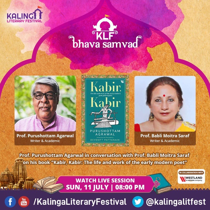 You are currently viewing Kalinga Literary Festival hosted special session with Prof. Purushottam Agarwal on his new book ‘Kabir, Kabir: The life and work of the early modern poet’