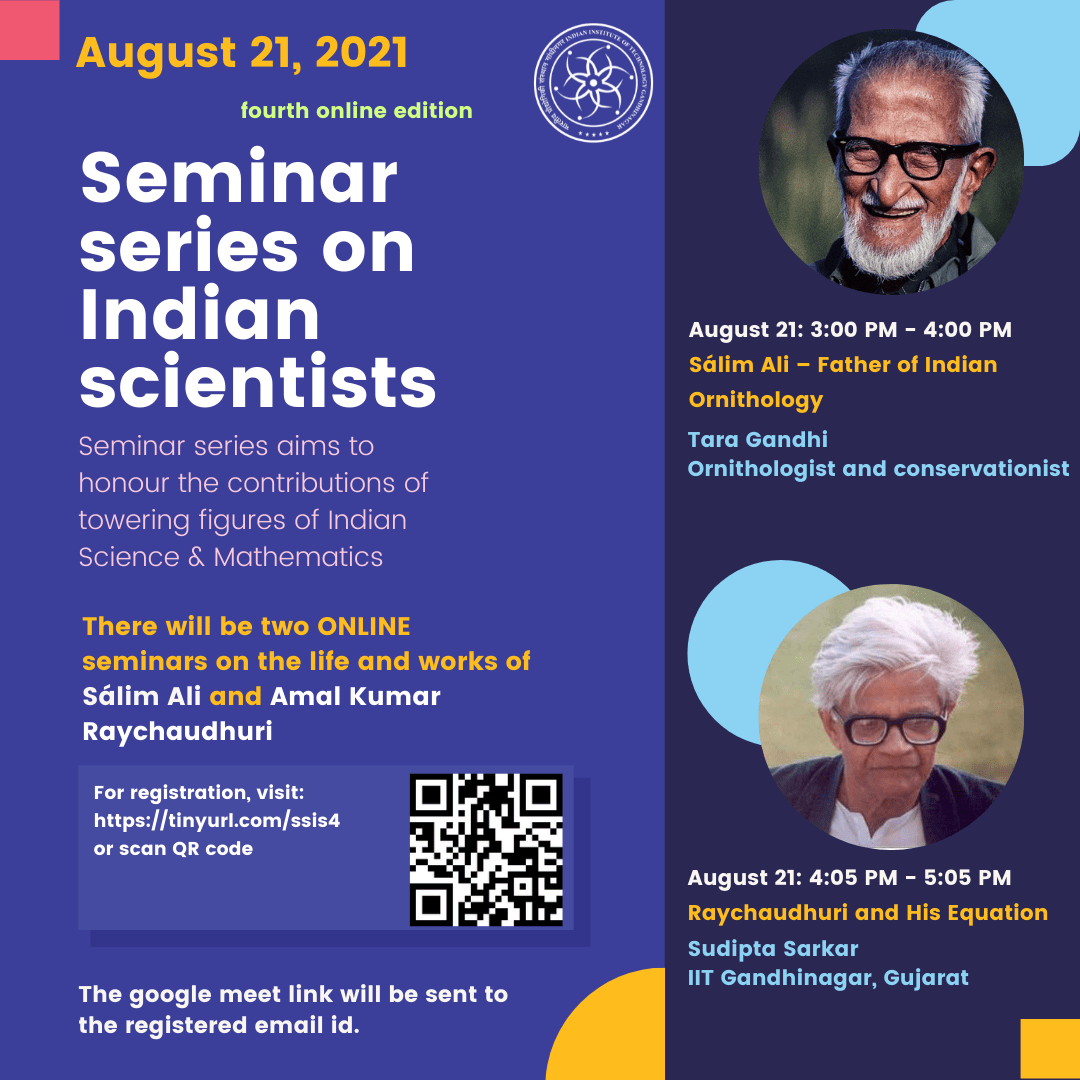 You are currently viewing IIT Gandhinagar to remember Salim Ali and Amal Kumar Raychaudhuri in the fourth edition of Seminar Series on Indian Scientists