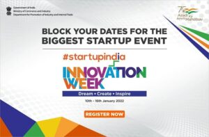 Read more about the article Centre to organize the FIRST EVER Startup India Innovation Week from 10th -16th of January 2022.