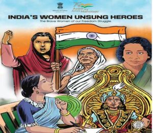 Read more about the article Smt. Meenakashi Lekhi releases a pictorial book on India’s Women Unsung Heroes of Freedom Struggle  as part of Azadi ka Amrit Mahotsav