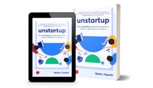 Read more about the article Bestselling start-up author, Nistha Tripathi, announces the launch of her new book ‘Unstartup’