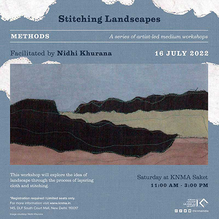 You are currently viewing Action packed weekend at KNMA with Methods workshop ‘Stitching Landscapes’ and Vishesh Vinyasa Yoga Workshop
