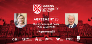 Read more about the article Queen’s University Belfast: Secretary Hillary R. Clinton to host President Clinton and other global leaders at Agreement 25
