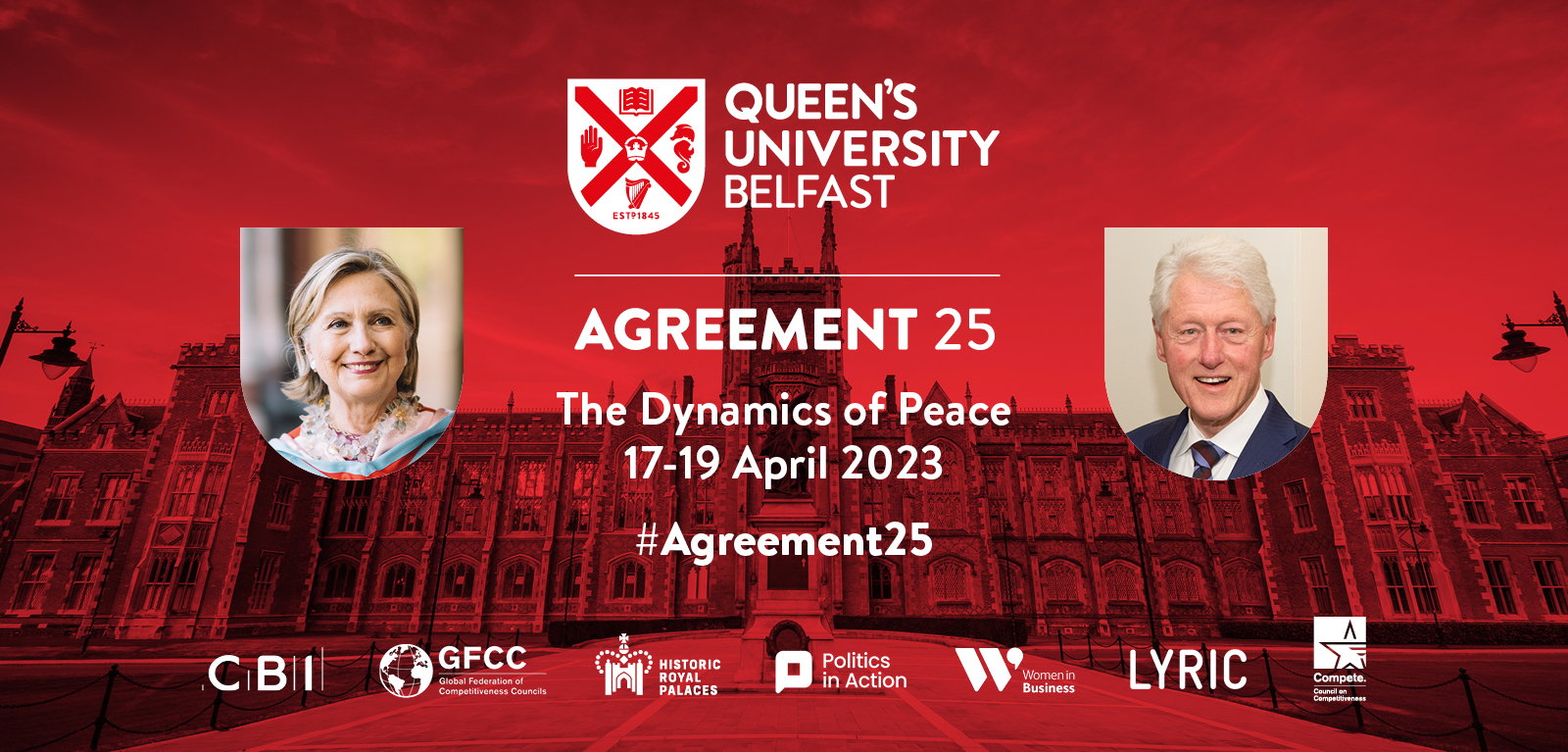 Queen’s University Belfast: Secretary Hillary R. Clinton to host President Clinton and other global leaders at Agreement 25