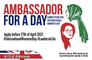 Read more about the article British Embassy in Amman launches ‘Ambassador for a Day’ initiative for young women in Jordan
