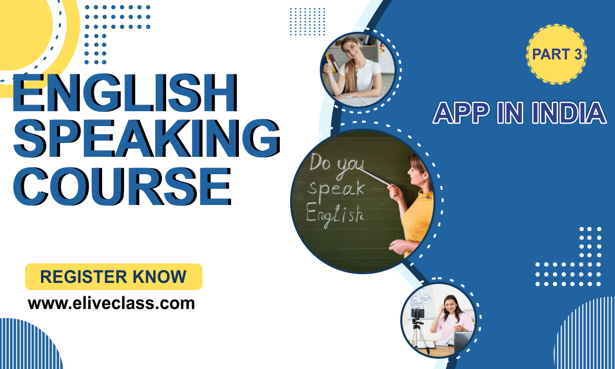 Read more about the article English Speaking Course Part 3